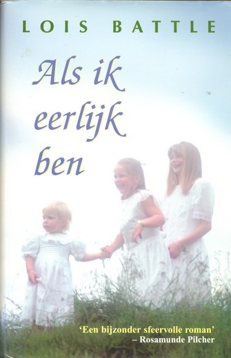 Als ik eerlijk ben - Lois Battle
