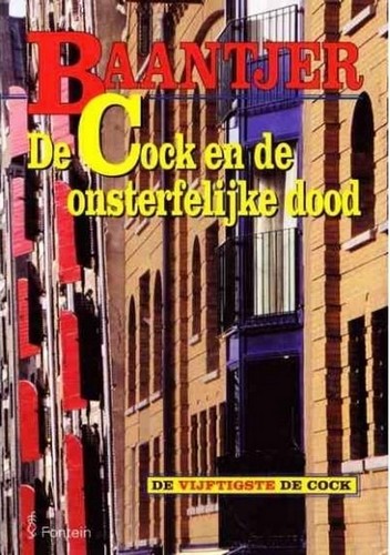 De Cock en de onsterfelijke dood - A.C. Baantjer