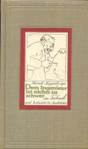 Dem Ingenieur ist nichts zu schwer - Heindl & Higatsberger
