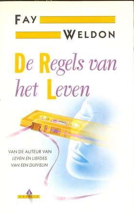 De regels van het leven - Fay Weldon