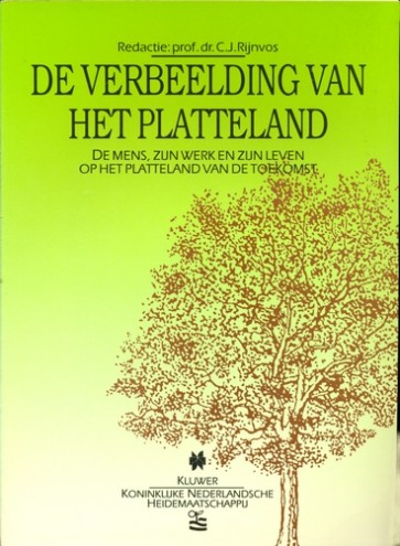 De verbeelding van het platteland - prof.dr. C.J. Rijnvos (red.)