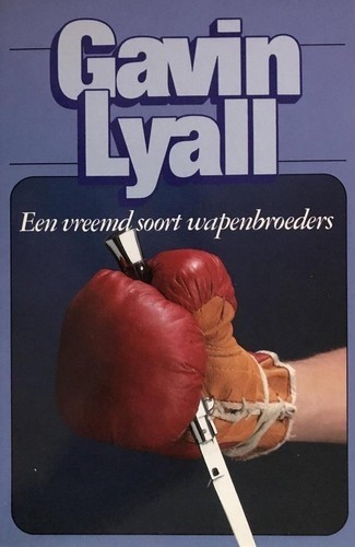 Een vreemd soort wapenbroeders - Gavin Lyall