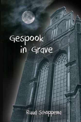 Gespook in Grave - Ruud Schoppema