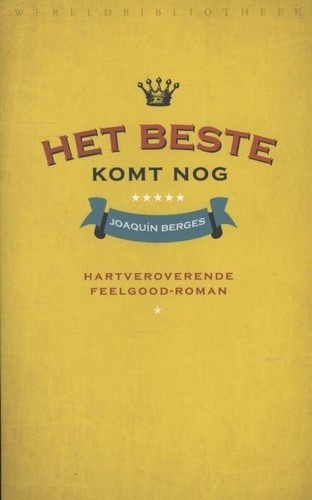 Het beste komt nog - Joaquin Berges