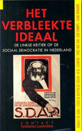 Het verbleekte ideaal | Rudolf de Jong & G. Verrips