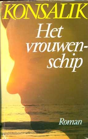 Het vrouwenschip - Heinz G. Konsalik