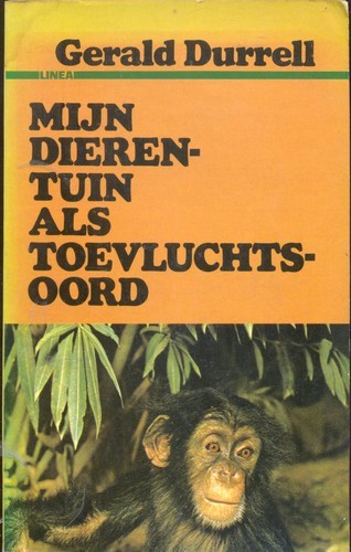 Mijn dierentuin als toevluchtsoord - Gerald Durrell
