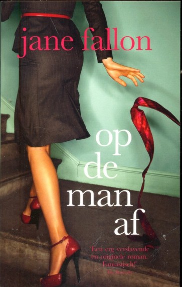 Op de man af - Jane Fallon