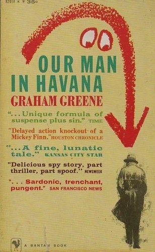 Our Man in Havanna - Graham Greene