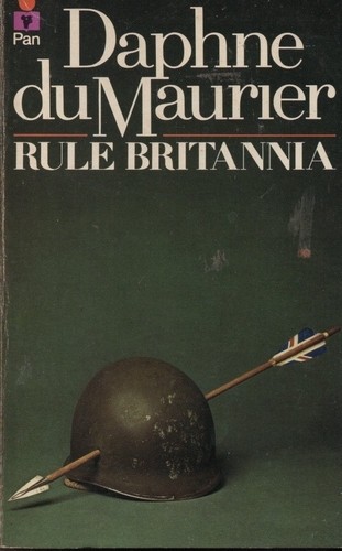 Rule Britannia - Daphne de Maurier