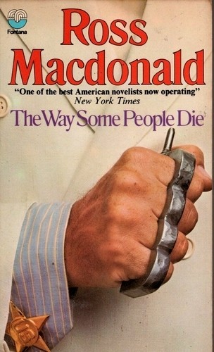 The Way Some People Die - Ross Macdonald