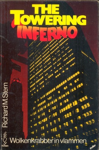 The Towering Inferno  Wolkenkrabber in vlammen - Richard M. Stern