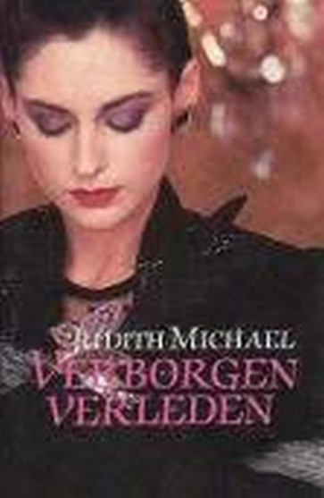 Verborgen verleden - Judith Michael