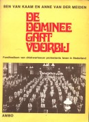 De dominee gaat voorbij - Ben van Kaam en Anne van der Meiden