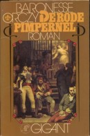 De rode Pimpernel - Baronesse Orczy