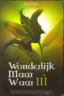 Wonderlijk maar waar III 