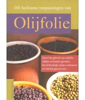 101 heilzame toepassingen van Olijfolie - Birgit Frohn