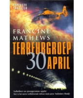 Terreurgroep 30 april - Francine Mathews