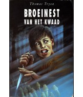 Broeinest van het kwaad - Thomas Tryon