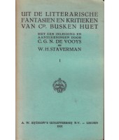 Uit de litterarische fantasien en kritieken van Busken Huet I