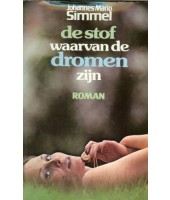 De stof waarvan de dromen zijn - Johannes Mario Simmel