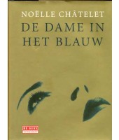 De dame in het blauw - Noelle Chatelet