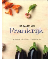 De smaken van Frankrijk - moderne en klassieke gerechten