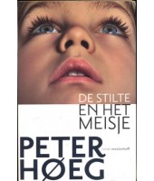De stilte en het meisje - Peter Hoeg
