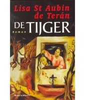 De Tijger - Lisa St Aubin de Teran