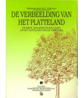 De verbeelding van het platteland - prof.dr. C.J. Rijnvos (red.)