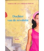 Dochter van de revolutie - Teresa de la Caridad Doval