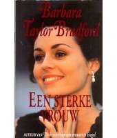 Een sterke vrouw - Barbara Taylor Bradford
