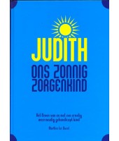 Judith ons zonnig zorgenkind - Marloes ter Doest