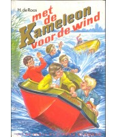 Met de Kameleon voor de wind - H. de Roos