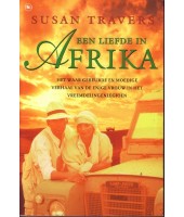 Een liefde in Afrika - Susan Travers