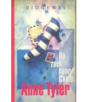 Op zoek naar Caleb - Anne Tyler