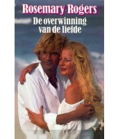 De overwinning van de liefde - Rosemary Rogers