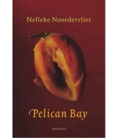 Pelican Bay - Nelleke Noordervliet