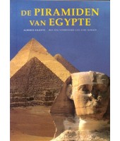 De piramiden van Egypte - Alberto Siliotti