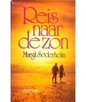 Reis naar de zon - Margit Soderholm