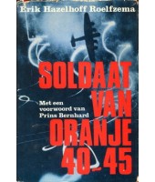 Soldaat van Oranje - Erik Hazelhoff Roelfzema