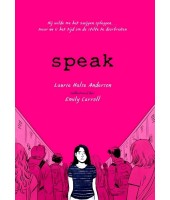 Speak de graphic novel  -  Laurie Halse Anderson