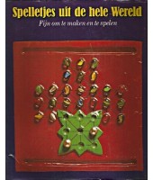 Spelletjes uit de hele wereld - Frederic V. Grunfeld e.a.