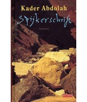 Spijkerschrift - Kader Abdolah