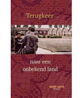 Terugkeer naar een onbekend land - Harry Smith