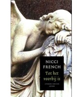 Tot het voorbij is - Nicci French