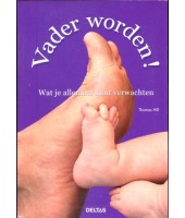 Vader worden! - Thomas Hill