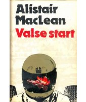 Valse start - Alistair macLean