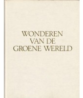 Wonderen van de groene wereld - Dr. Th. van Leeuwen