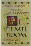 De hemelboom trilogie - Ellis Peters